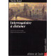 Interrogatoire à distance