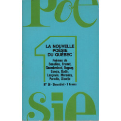 La nouvelle poésie du québec / poésie n° 36