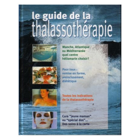 Le guide de la thalassothérapie