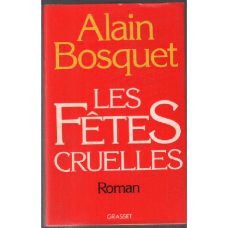 Les fetes cruelles