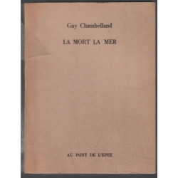 La mort la mer (édition originale rare)