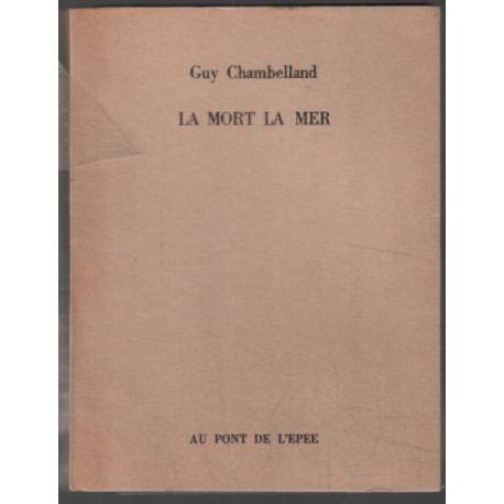 La mort la mer (édition originale rare)