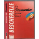 Bescherelle 3 : Grammaire Pour Tous