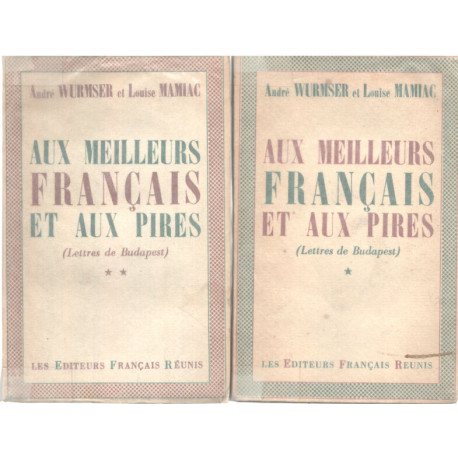 Aux meilleurs français et aux pires/ 2 tomes