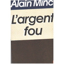 L'argent fou