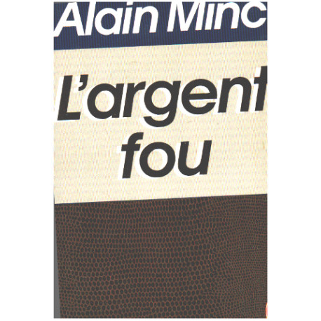 L'argent fou