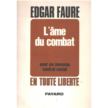 L'âme du combat / pour un nouveau contrat social