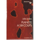 Planète a six coups