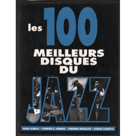 Les 100 meilleurs disques du jazz