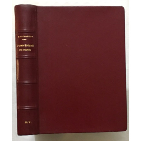 Université de Paris : du Moyen-Age à nos jours ( édition avec 225...