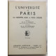 Université de Paris : du Moyen-Age à nos jours ( édition avec 225...