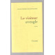Le visiteur aveugle: roman