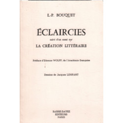 Eclaircies suivi d'un essai sur la creation litteraire