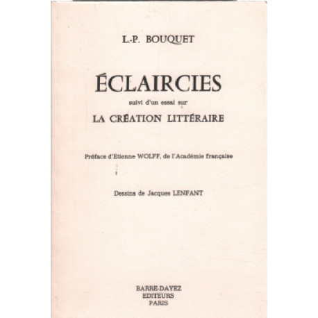 Eclaircies suivi d'un essai sur la creation litteraire