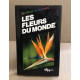 Les Fleurs du Monde