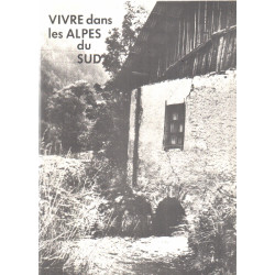 Vivre dans les Alpes du Sud