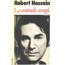 La sentinelle aveugle