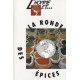 L'homme et la ronde des épices