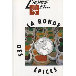L'homme et la ronde des épices
