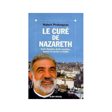 Le cure de nazareth. emile shoufani arabe israélien homme de...