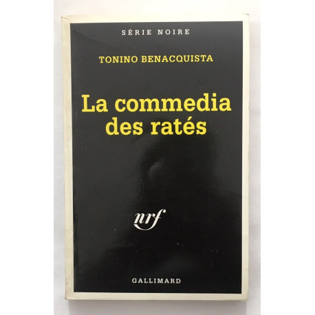 La commendia des ratés