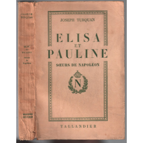 Élisa et pauline / soeurs de napoléon
