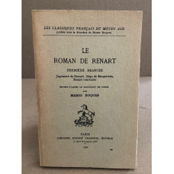 Le roman de renart : premiere branche / edite d'aprés le manuscrit...