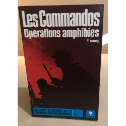 Les commandos opérations amphibies / ed illustrée