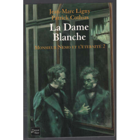 La Dame Blanche Tome 2 : Monsieur Nemo et l'éternité