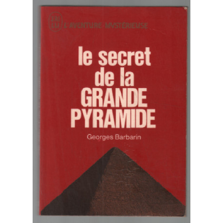 Le secret de la grande pyramide