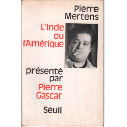 L'inde ou l'amerique presenté par pierre Gascar