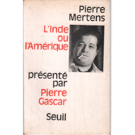 L'inde ou l'amerique presenté par pierre Gascar