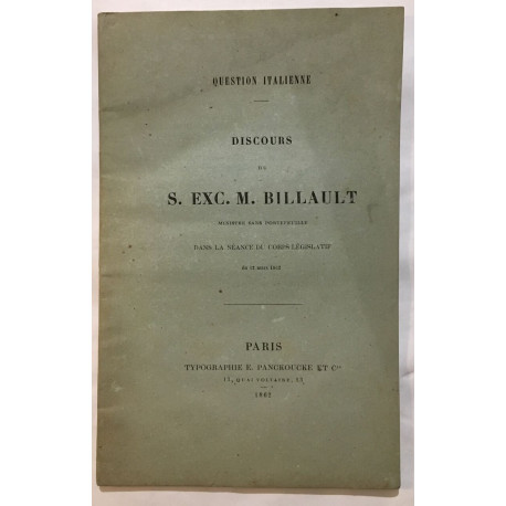 Discours prononçé par son Excellence M. Billault (12 mars 1862)
