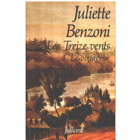 Les treize vents / tome 1 : le voyageur