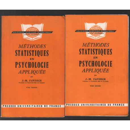 Méthodes statistiques en psychologie appliquée (complet en 2 tomes)