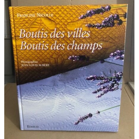 Boutis des villes et boutis des champs