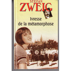 Ivresse de la métamorphose (Les trésors de la littérature)