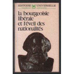La bourgeoise libérale et l'éveil des nationalités