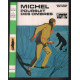 Michel poursuit les ombres
