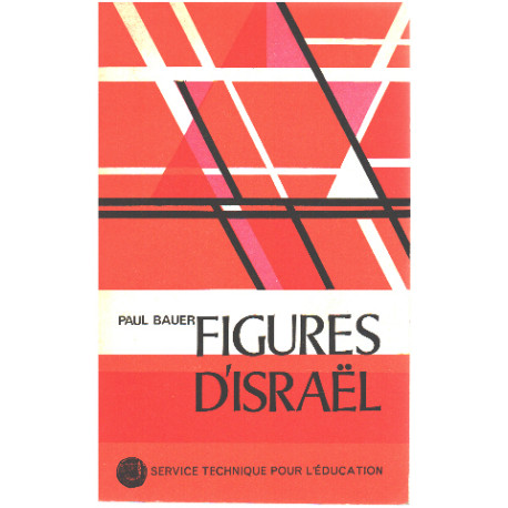 Figures d'israël du I° au XX° siecle