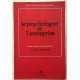 Le psychologue et l' entreprise