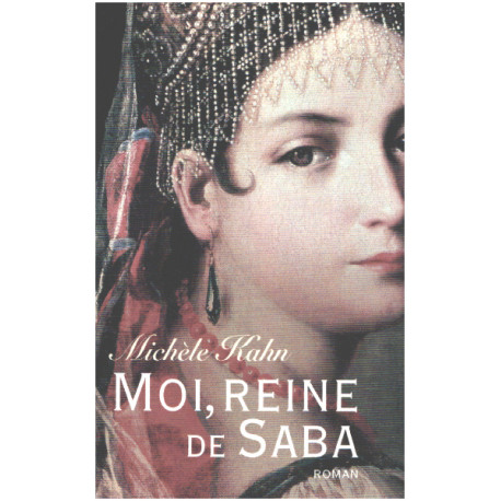Moi reine de Saba