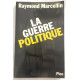 La guerre politique