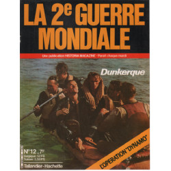 La 2e guerre mondiale n° 12 / dunkerque