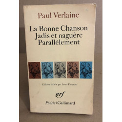 La bonne chanson jadis et naguere parallèlement