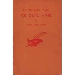 Chacun tue ce qu'il aime