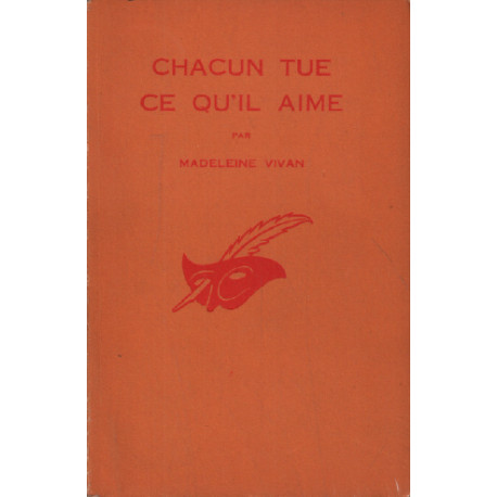 Chacun tue ce qu'il aime
