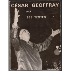 César geoffray par ses textes