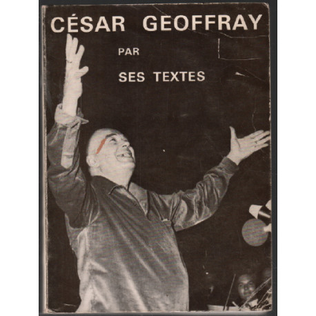 César geoffray par ses textes
