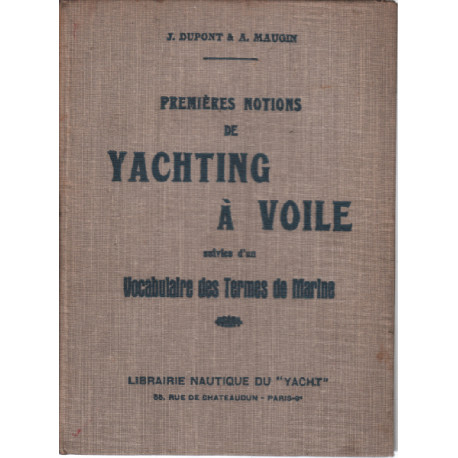 Premières notions de yatching à voile